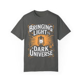 Bringing Light to a Dark Universe T-Shirt